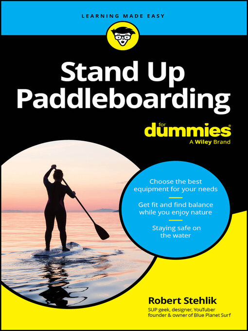 Title details for Stand Up Paddleboarding For Dummies by Robert Stehlik - Available